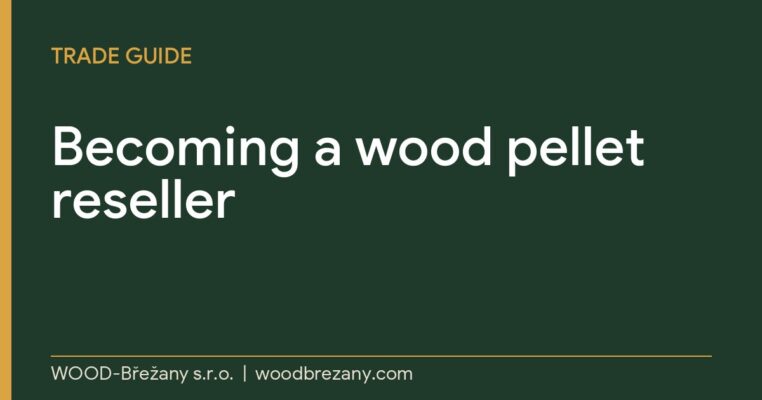 Becoming a Wood Pellet Reseller